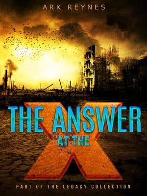 cover image of The Answer at the X